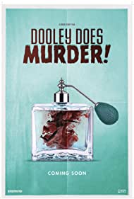 Dooley Does Murder (2022)